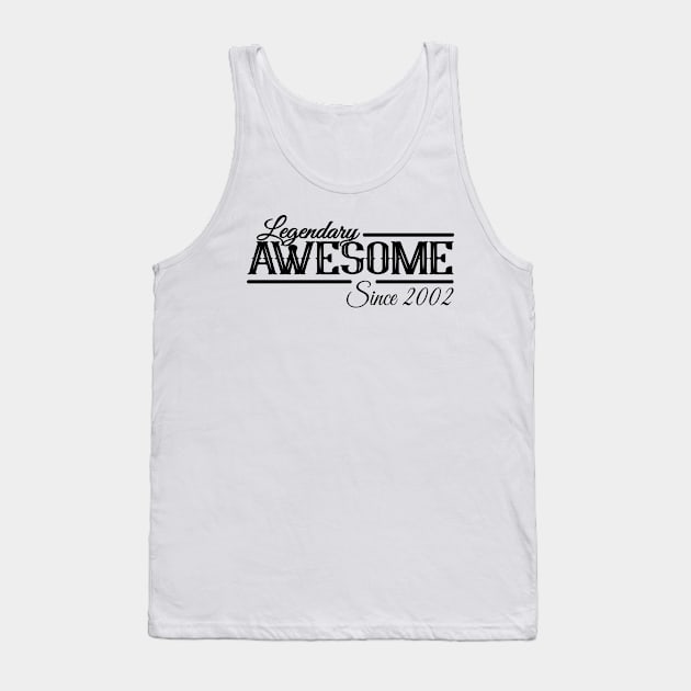 Aswesome Since 2002 Vintage Legend Tank Top by HBfunshirts